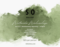 Watercolor Wednesdays @ S|O Gallery